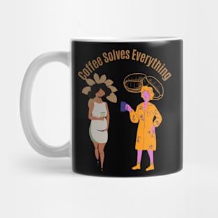 Coffee Solves Everything Mug